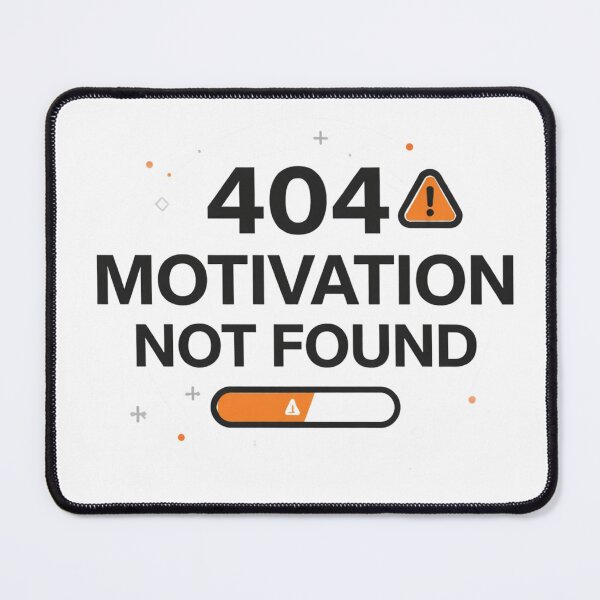 Item preview, Motivation not Found! designed and sold by NotFoundIRL.