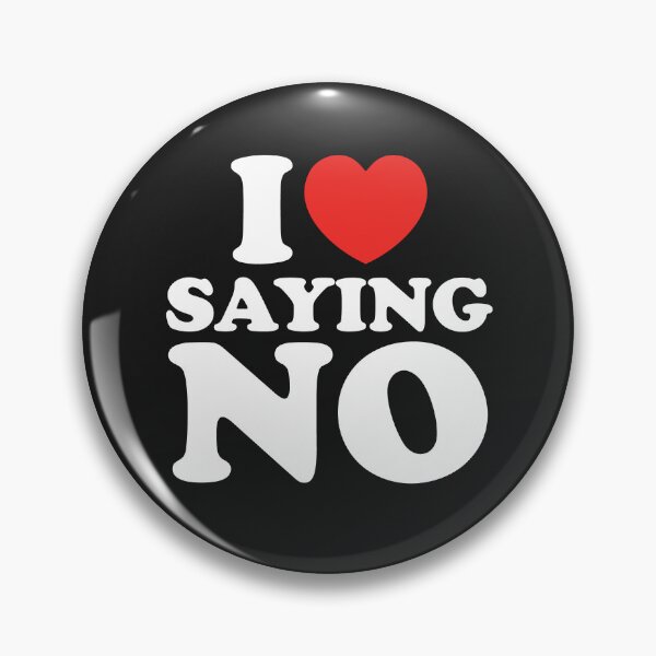 Item preview, I Love Saying No designed and sold by shitpostee.