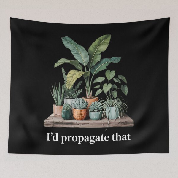 Item preview, I’d Propagate That designed and sold by vzqygphgru86.