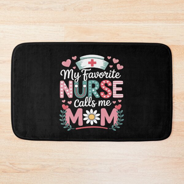 Item preview, My Favorite Nurse Calls Me Mom Cute Nurse Appreciation designed and sold by flagylART.