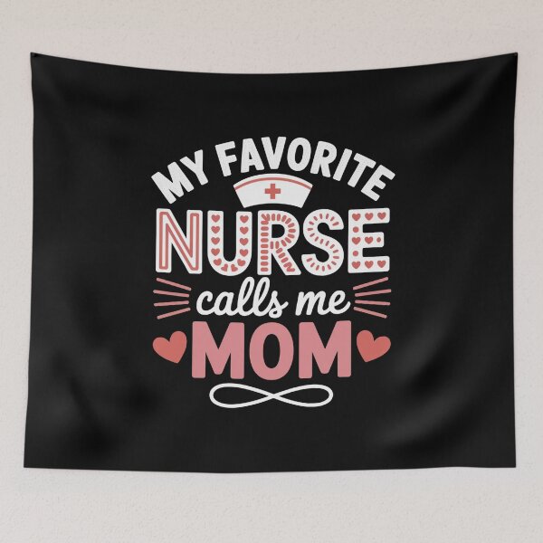 Item preview, My Favorite Nurse Calls Me Mom Cute Nurse Appreciation designed and sold by flagylART.