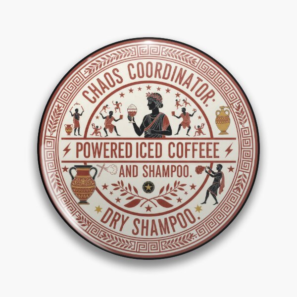 Item preview, Chaos Coordinator: Powered by Iced Coffee and Dry Shampoo Greek edition designed and sold by angelisart.