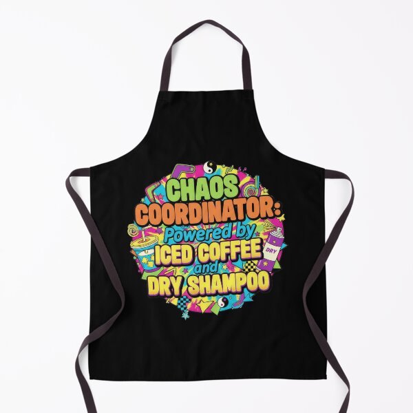 Item preview, Chaos Coordinator: Powered by Iced Coffee and Dry Shampoo 90's edition designed and sold by angelisart.