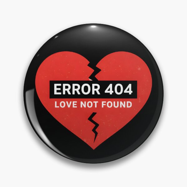 Item preview, Error 404 - love not found designed and sold by CrazyAlpacaDSGN.