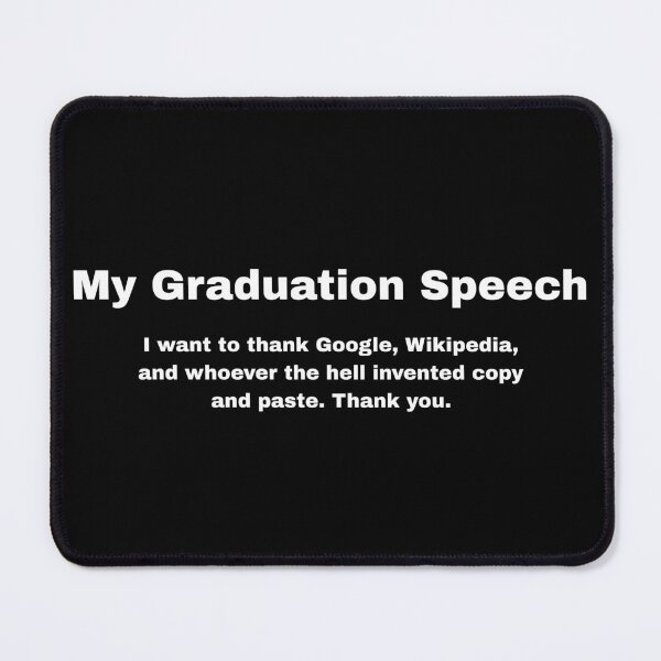 Item preview, My graduation speech designed and sold by BlissThreads.
