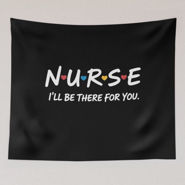 Item preview, Nurse I’ll Be There For You Supportive Nurse Appreciation designed and sold by flagylART.