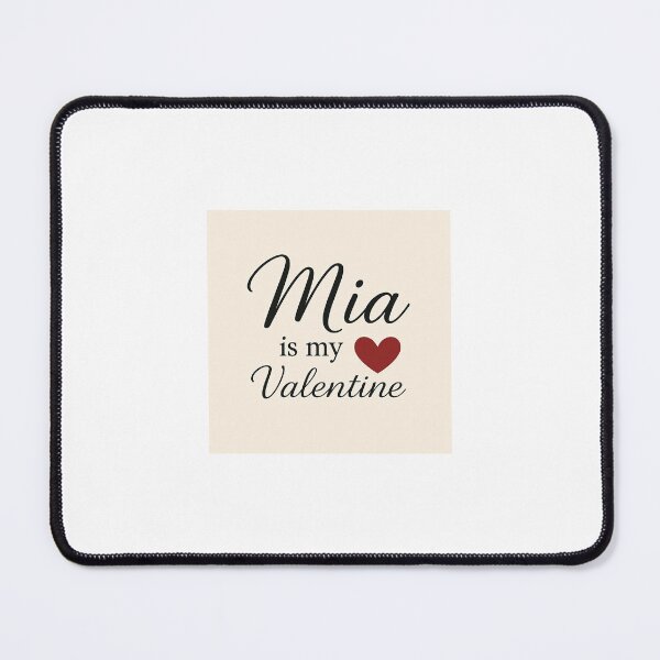 Item preview, Mia Is My Valentine – Romantic Name Valentine Gift designed and sold by chessnegocios.