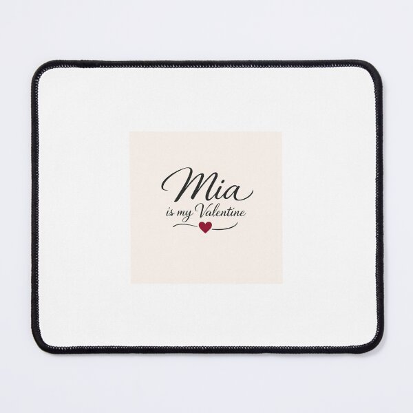 Item preview, Mia Is My Valentine – Romantic Name Valentine Gift designed and sold by chessnegocios.