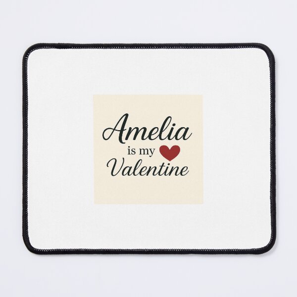 Item preview, Amelia Is My Valentine – Romantic Name Valentine Gift designed and sold by chessnegocios.