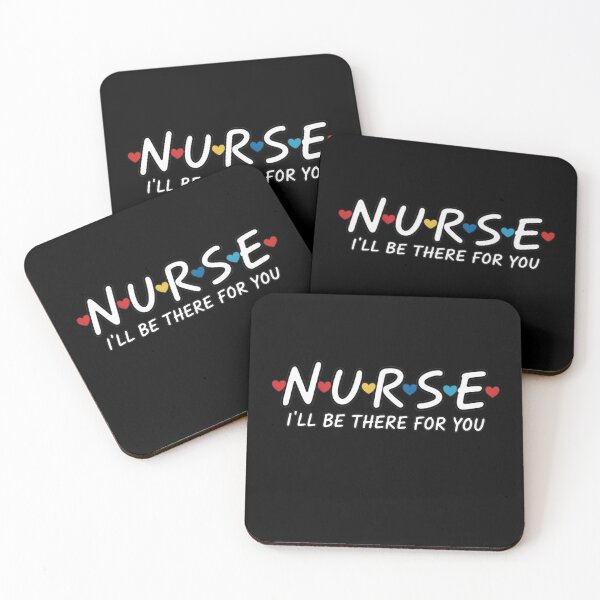 Item preview, Nurse I’ll Be There For You Supportive Nurse Appreciation designed and sold by flagylART.