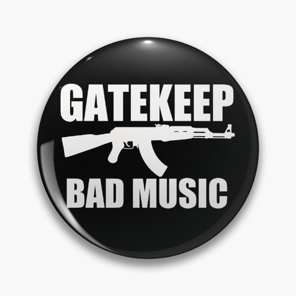 Item preview, Gatekeep Bad Music designed and sold by jerrybees.