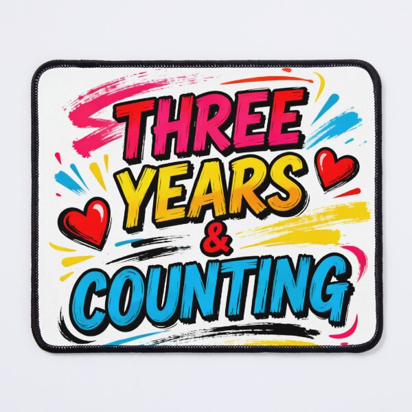Item preview, Three Years & Counting – Modern Love Quote designed and sold by FreeFromDefault.