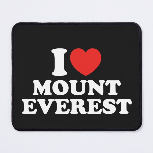 Item preview, I Love Mount Everest designed and sold by shitpostee.
