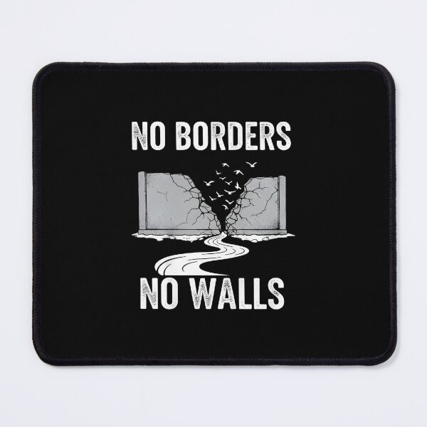 Item preview, No Borders, No walls designed and sold by Uglyandcute.