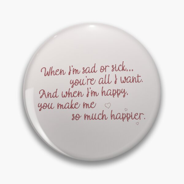 Item preview,  And when I'm happy you make me so much happier. | people we meet on vacation designed and sold by Pinu92.