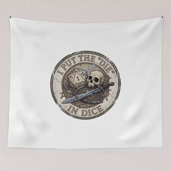 Item preview, I Put The Die In Dice Funny RPG Nat 1 designed and sold by Fenay Designs.