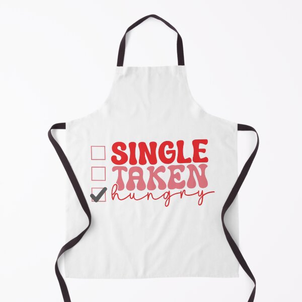Item preview, Single Taken Hungry Funny Valentine’s Day Anti Love Checklist Design designed and sold by AnnCraftsPH.