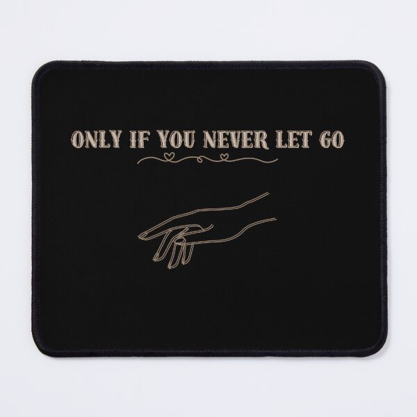 Item preview, Only If You Never Let Go – Matching Couple Design designed and sold by Akalternativ.
