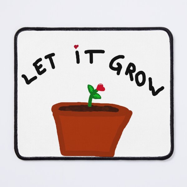Item preview, Let iT Grow designed and sold by Stiiv's Funny Designs.