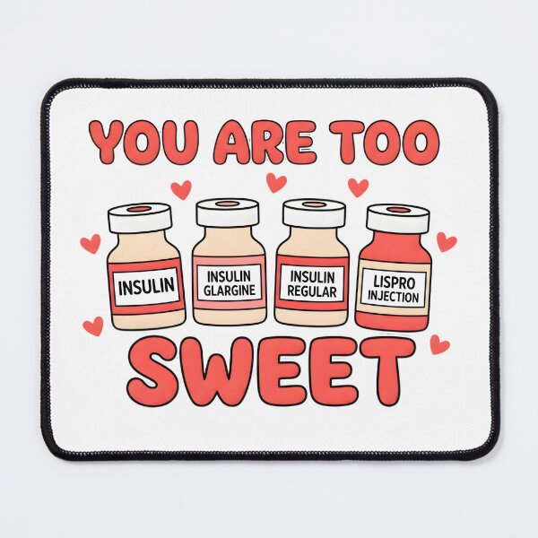 Item preview, You Are Too Sweet – Funny Nurse Valentine Insulin Bottle designed and sold by Shivartdesign36.