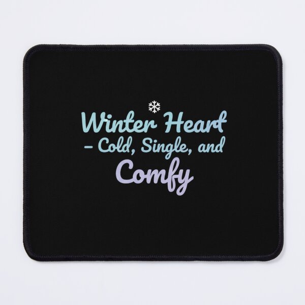 Item preview, Winter Heart Cold Single Comfy,Introvert Winter Vibes designed and sold by Meryem Mamouni.