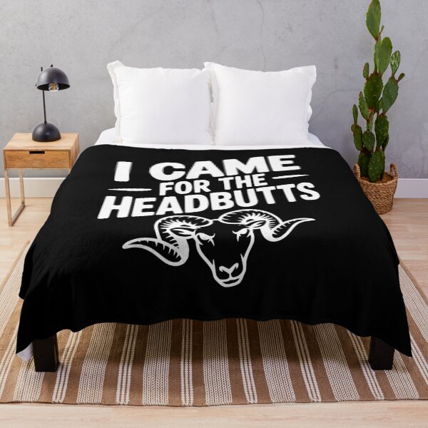 Item preview, I Came for the Headbutts designed and sold by Frank Ring.