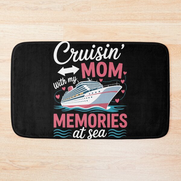 Item preview, Cruisin with My Mom Memories at Sea Mother Daughter Cruise designed and sold by comptorasunfia.