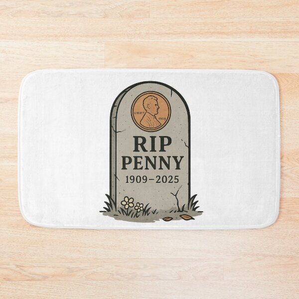 Item preview, RIP Penny The end of the Penny  designed and sold by WinnifredH.