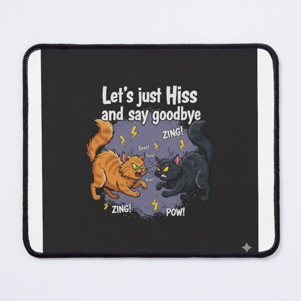 Item preview, Let’s just Hiss and Say Goodbye - 2 Cats Fighting designed and sold by WinnifredH.