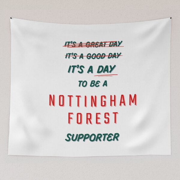 Item preview, It's a Day to be a Nottingham Forest Supporter designed and sold by Niche Fandoms R Us.