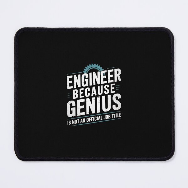 Item preview, Engineer Because Genius Is Not An Official Job Men designed and sold by SyntaxClaw.