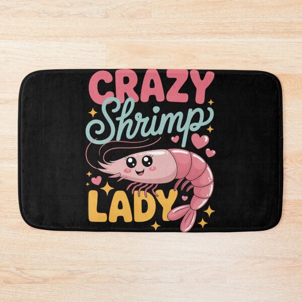 Item preview, Crazy Shrimp Lady Funny Seafood Shellfish Lover designed and sold by comptorasunfia.