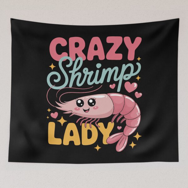 Item preview, Crazy Shrimp Lady Funny Seafood Shellfish Lover designed and sold by comptorasunfia.