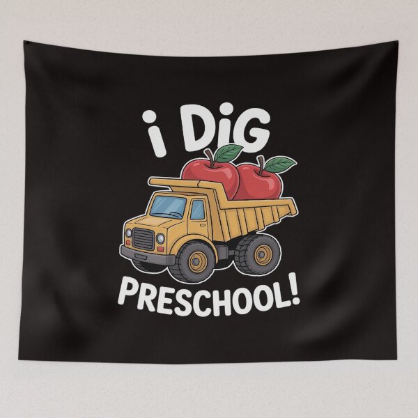 Item preview, Back to School I Dig Preschool Dump Truck designed and sold by cherylbartlett.