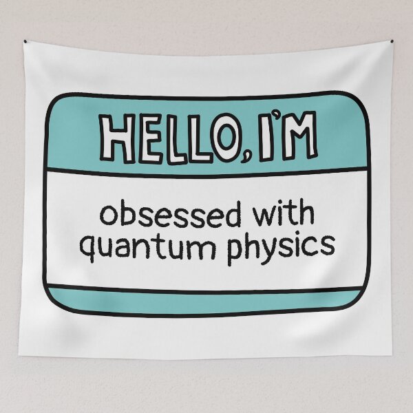 Item preview, I'm Obsessed with Quantum Physics designed and sold by MaryAller.