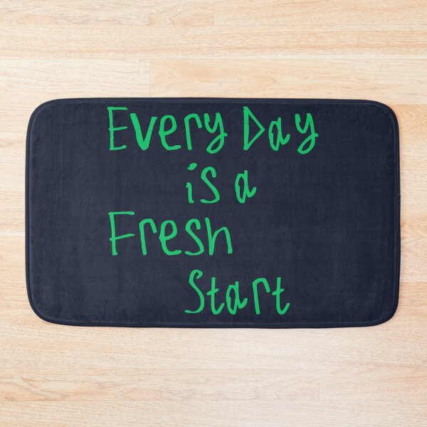 Item preview, Every Day Is A Fresh Start designed and sold by kinpirks.