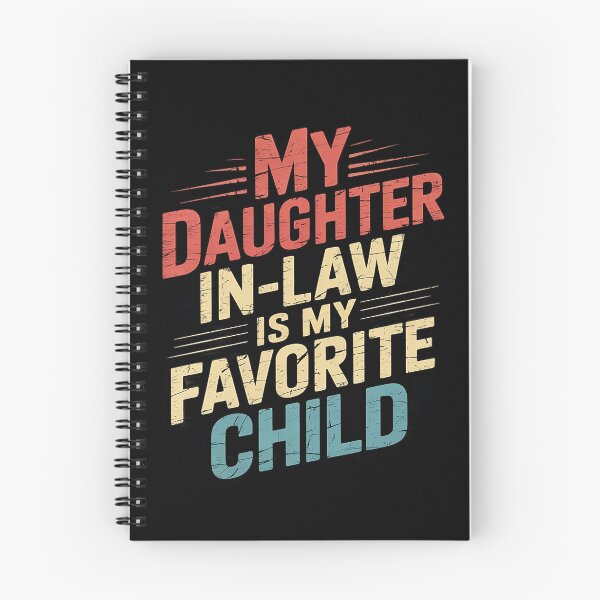 Item preview, My Daughter In Law Is My Favorite Child Fathers Day  designed and sold by MarkLeedsArt.