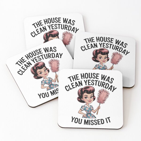 Item preview, Retro 50s Housewife Funny – “The House Was Clean Yesterday, You Missed It” – Vintage Kitchen Humor Gift designed and sold by Compass and a Camera.