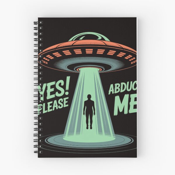 Item preview, Alien Abduction UFO Yes! Please Abduct Me designed and sold by cherylbartlett.