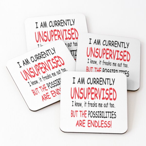 Item preview, I Am Currently Unsupervised I Know, It Freaks Me Out Too But The Possibilties Are Endless designed and sold by karmastore.