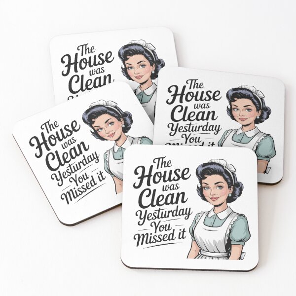 Item preview, Retro 50s Housewife Funny – “The House Was Clean Yesterday, You Missed It” – Vintage Kitchen Humor Gift designed and sold by Compass and a Camera.
