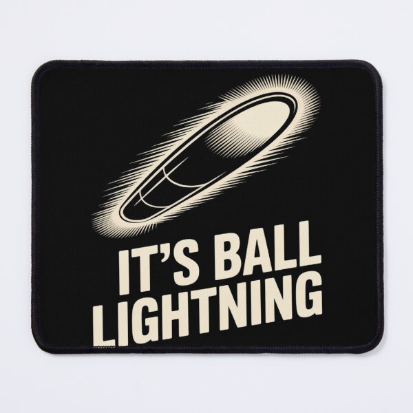 Item preview, It's Ball Lightning UFO and Paranormal Disbelievers designed and sold by joedavila.