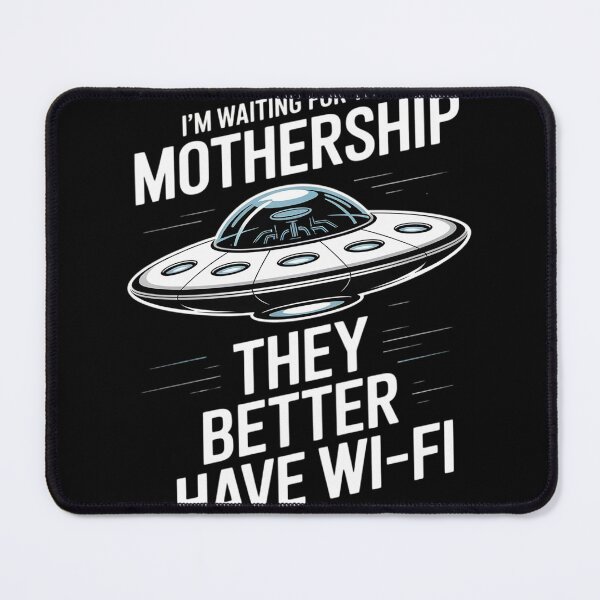 Item preview, Im Waiting For The Mother Ship UFO designed and sold by joedavila.