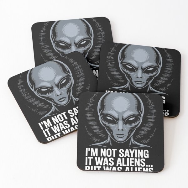 Item preview, I'm Not Saying It Was Aliens But It Was Aliens UFO designed and sold by joedavila.