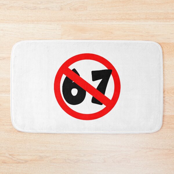 Item preview, No 67 Funny Prohibition Symbol Design designed and sold by MonkiFlipp.