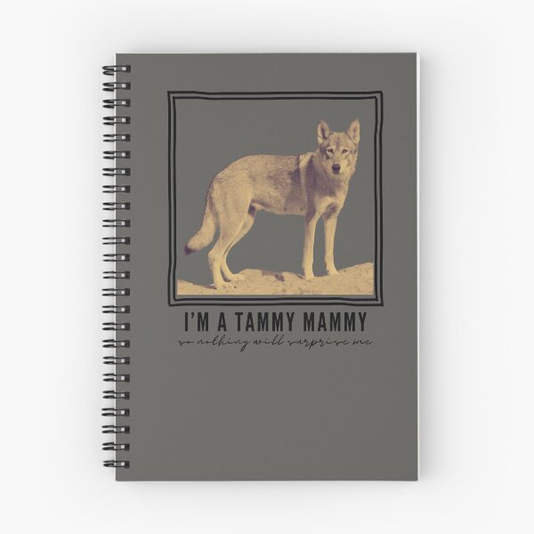 Item preview, I'm a Tammy Mammy, So nothing will Surprise Me! - Tamaskan Dog Onwer Design designed and sold by MirAgi.
