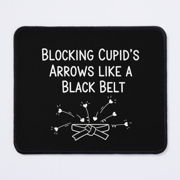 Item preview, Anti Valentine Martial Arts,Black Belt Against Love designed and sold by Meryem Mamouni.