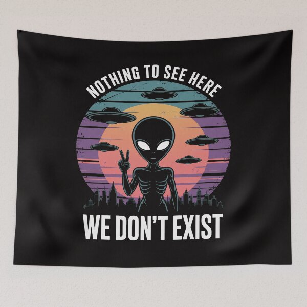 Item preview, Aliens Nothing To See Here I UFO Alien Roswell designed and sold by HesterFoley.