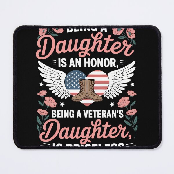 Item preview, Being A Daughter Is An Honor Being Veteran_s Daughter designed and sold by tiemacopaxer.