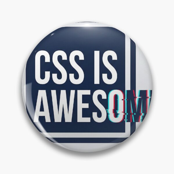 Item preview, "CSS is Awesome" (Design Meme) designed and sold by ryanguas.